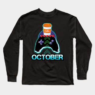 October Coffee Gamer Long Sleeve T-Shirt